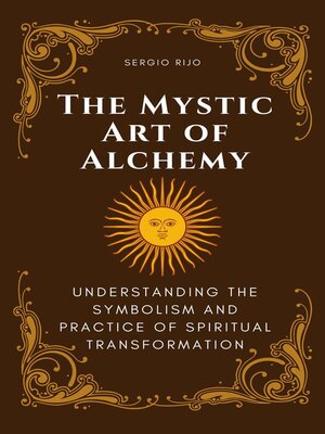cover image of The Mystic Art of Alchemy